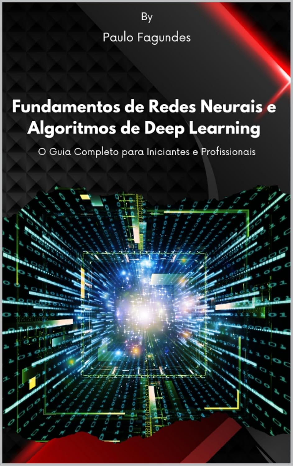 Fundamentos de Redes Neurais e Algoritmos de Deep Learning